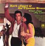 What Now My Love / Herb Alpert & The Tijuana Brass