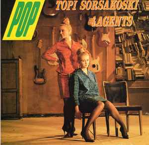 Pop - Topi Sorsakoski & Agents