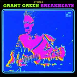 Grant Green - Blue Breakbeats album cover