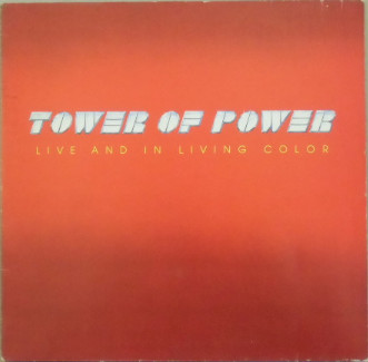 Tower Of Power - Live And In Living Color | Releases | Discogs