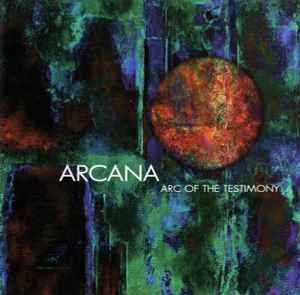 Arc Of The Testimony - Arcana