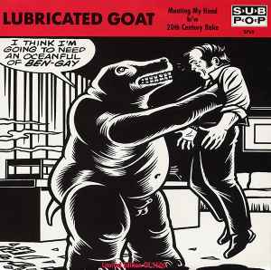 Meating My Head b/w 20th Century Rake - Lubricated Goat