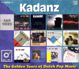 Kadanz - The Golden Years Of Dutch Pop Music (A&B Sides) album cover