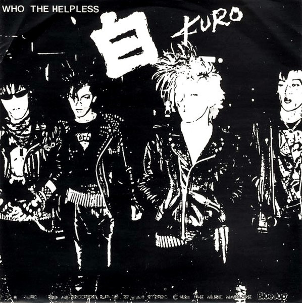 Kuro – Who The Helpless (1984, Vinyl) - Discogs