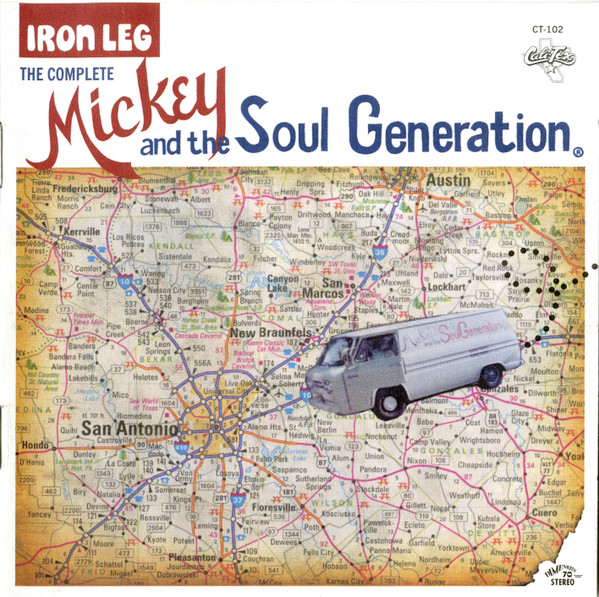 Mickey And The Soul Generation – Iron Leg (The Complete Mickey And