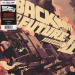 Cover of Back To The Future II - Complete Original Score, 2016, Vinyl
