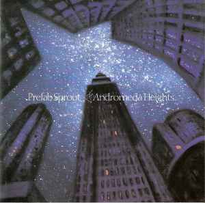 Andromeda Heights - Prefab Sprout