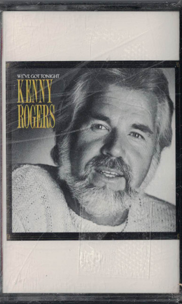 Kenny Rogers - We've Got Tonight | Releases | Discogs