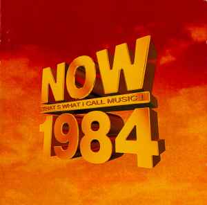 Now That's What I Call Music! 1984 - Various