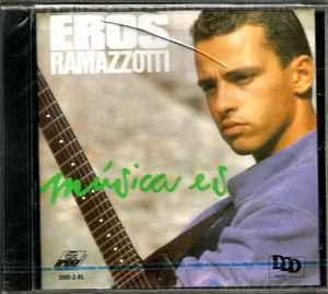 Eros Ramazzotti – Música Es (CD) - Discogs