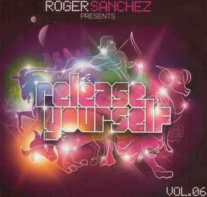 Portada de album Roger Sanchez - Release Yourself Vol.06