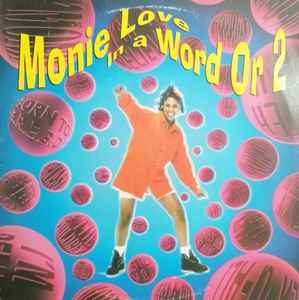 Monie Love – In A Word Or 2 (1993, Vinyl) - Discogs