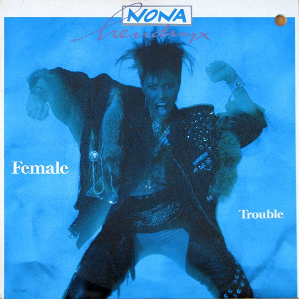 Nona Hendryx – Female Trouble (1987, Vinyl) - Discogs