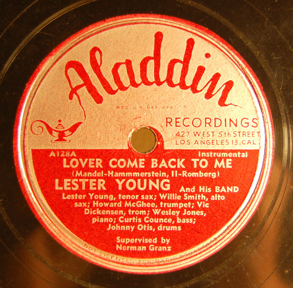 Lester Young And His Band – Lover Come Back To Me / Jamming With 