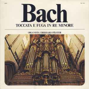 Johann Sebastian Bach - Toccata E Fuga In Re Minore album cover