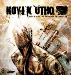 lataa albumi Koyi K Utho - Mechanical Human Prototype