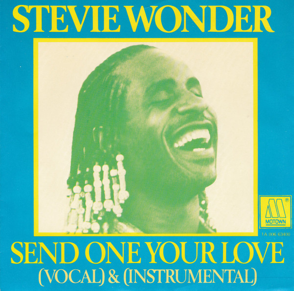 Antena 1 - Stevie Wonder - Send One Your Love - Letra e Tradução 