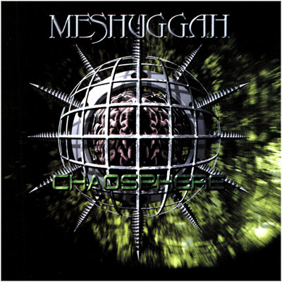 descargar álbum Meshuggah - Chaosphere