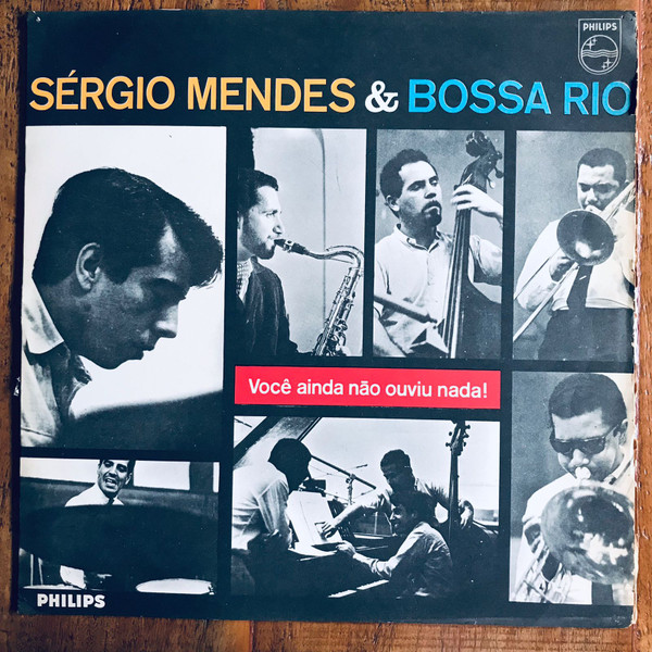 Sérgio Mendes & Bossa Rio – Você Ainda Não Ouviu Nada! (1991, CD 