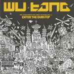 Cover of Wu-Tang Meets The Indie Culture Vol.2: Enter The Dubstep, 2009-11-10, CD