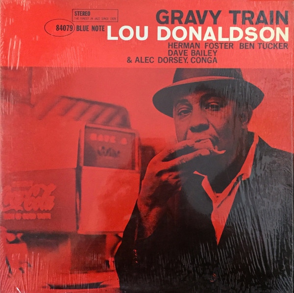 Lou Donaldson - Gravy Train | Releases | Discogs