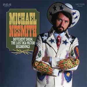 Michael Nesmith - Different Drum: The Lost RCA Victor Recordings