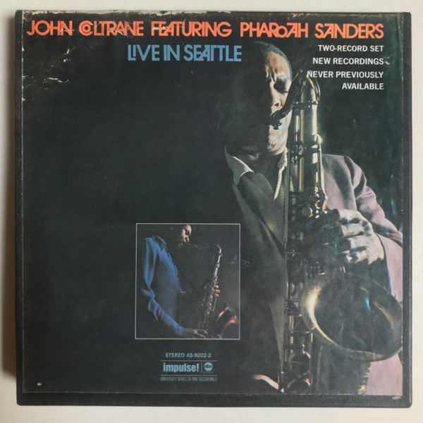 John Coltrane Featuring Pharoah Sanders - Live In Seattle 