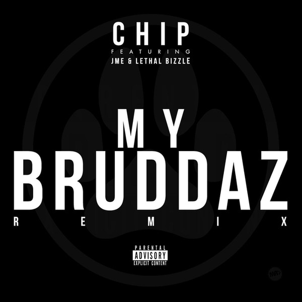 Album herunterladen Chip - My Bruddaz Remix