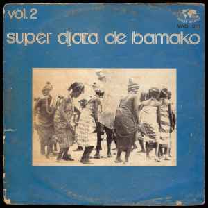 Vol. 2 - Super Djata De Bamako