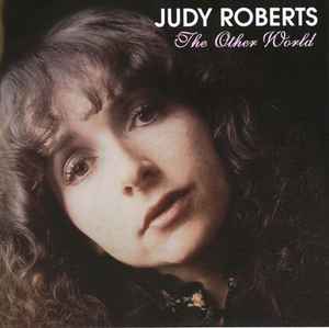 Judy Roberts - The Other World album cover