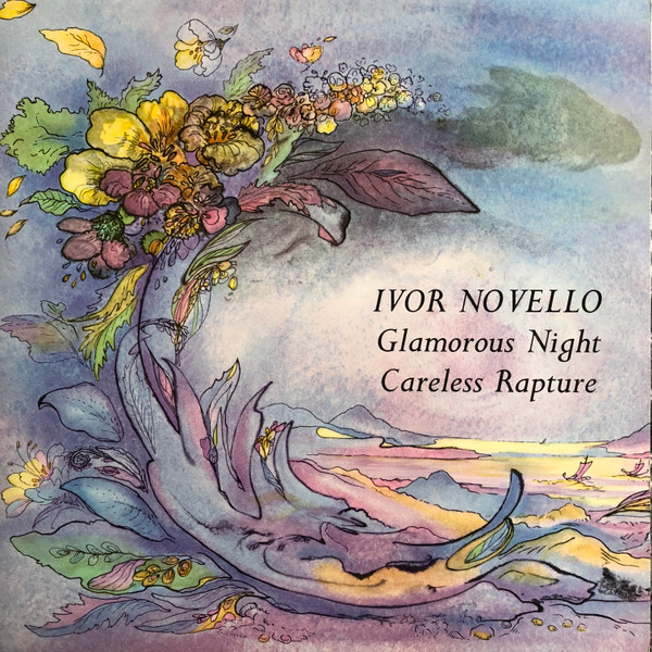 lataa albumi Ivor Novello - Glamorous Night Careless Rapture