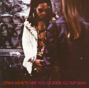 Lenny Kravitz – Are You Gonna Go My Way (CD) - Discogs