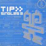 TIP Singles 3 (1998, CD) - Discogs