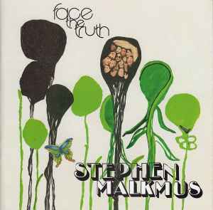 Stephen Malkmus - Face The Truth album cover