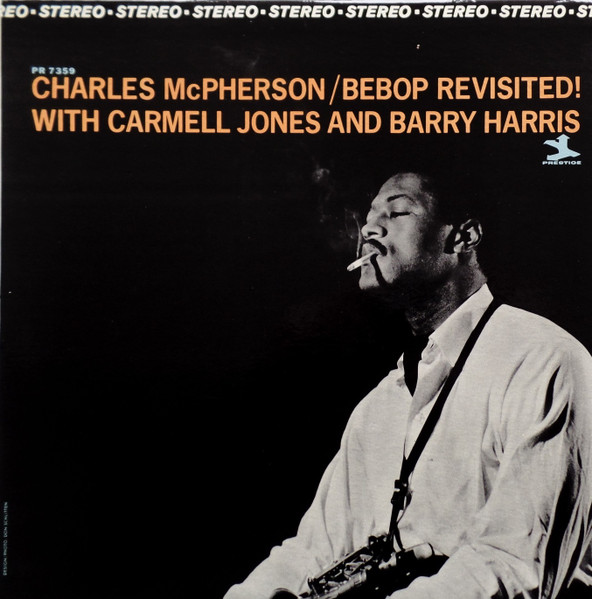 Charles McPherson With Carmell Jones And Barry Harris