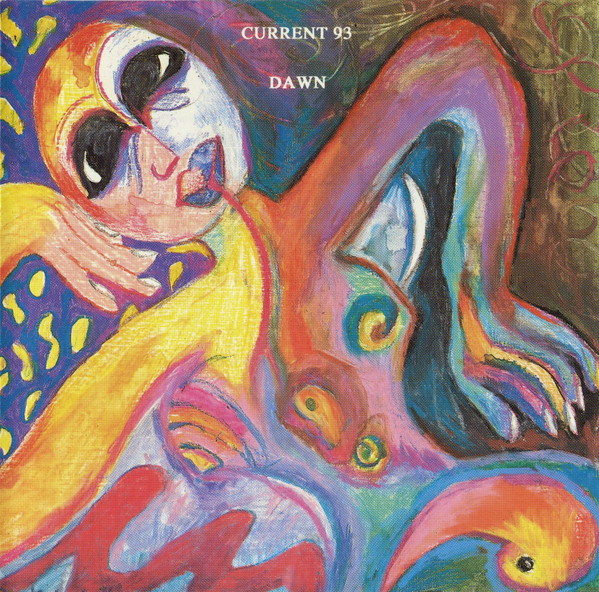 93 Current 93 – Dawn (1987, Vinyl) - Discogs