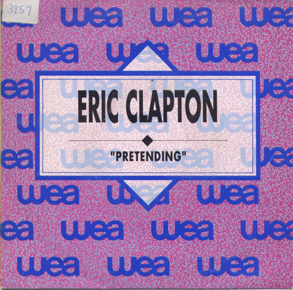 Eric Clapton – Pretendiendo = Pretending (1989, Vinyl) - Discogs
