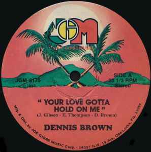 Dennis Brown - Your Love Gotta Hold On Me