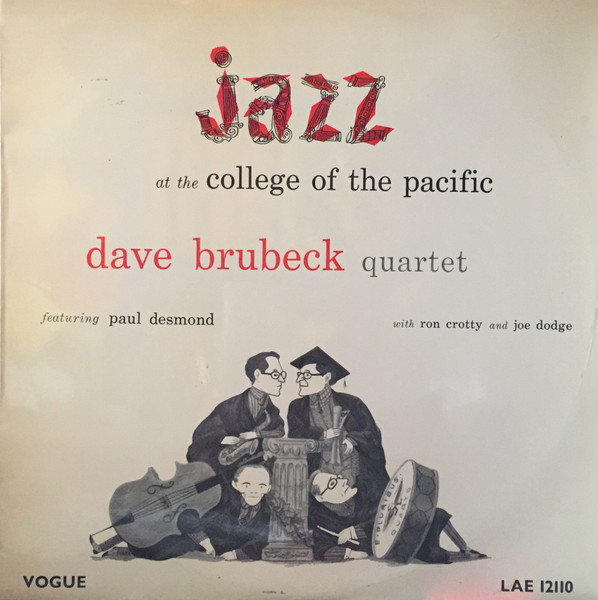 The Dave Brubeck Quartet With Paul Desmond – Jazz At The College 