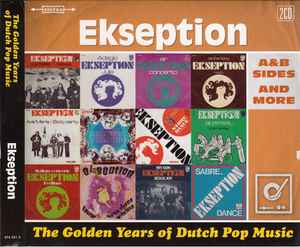 Ekseption - The Golden Years Of Dutch Pop Music (A&B Sides And More)