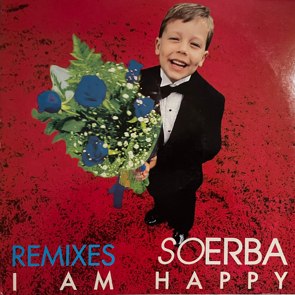 ladda ner album Soerba - I Am Happy Remixes