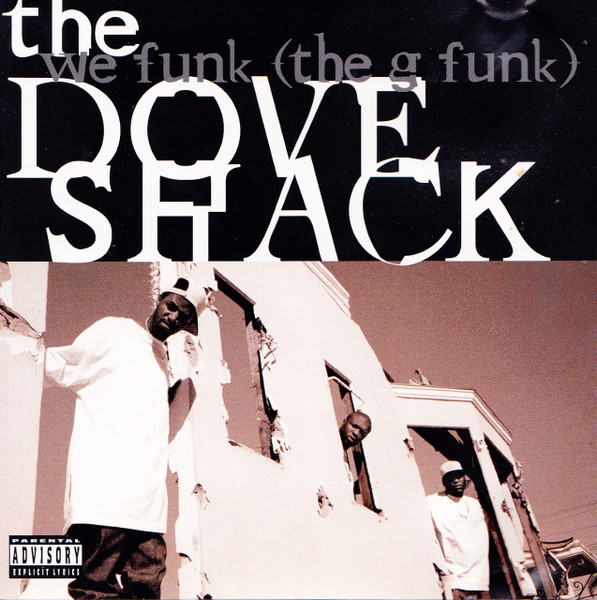 The Dove Shack – We Funk (The G Funk) (1995, CD) - Discogs