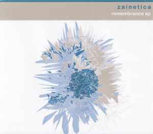 Remembrance EP - Zainetica