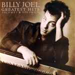 Billy Joel - Greatest Hits Volume I & Volume II | Releases | Discogs