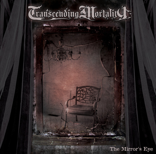 last ned album Transcending Mortality - The Mirrors Eye