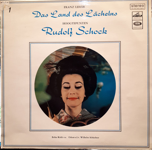 last ned album Franz Lehár, Rudolf Schock - Das Land Des Lächelns Hoogtepunten