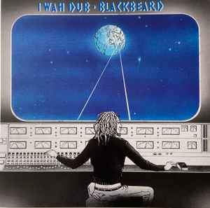 I Wah Dub - Blackbeard