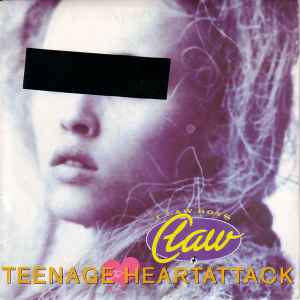 Teenage Heartattack - Claw Boys Claw