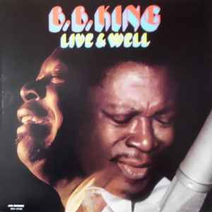 Live and well : don't answer the door ; just a little love ;my mood ;... / B. B. King, chant & guit. electr. | King, B.B. (1925-2015). Chant & guit. electr.