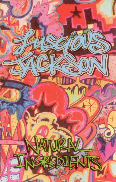 Luscious Jackson - Natural Ingredients | Releases | Discogs
